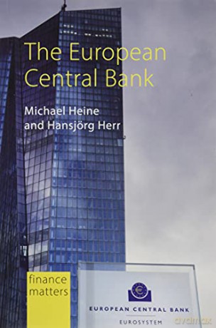 The European Central Bank (Finance Matters) - Michael Heine [KSIĄŻKA]