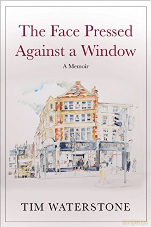 The Face Pressed Against a Window: A Memoir - Tim Waterstone [KSIĄŻKA]