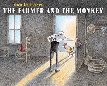 The Farmer and the Monkey (The Farmer Books) - Marla Frazee [KSIĄŻKA]
