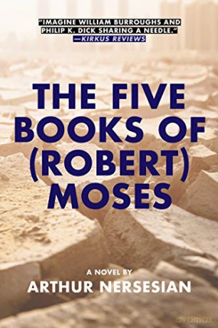 The Five Books Of (robert) Moses - Arthur Nersesian [KSIĄŻKA]