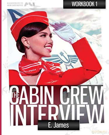 The Flight Attendant Interview Workbook - Steven Morrison [KSIĄŻKA]
