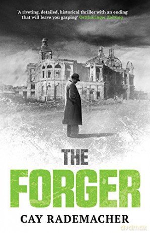 The Forger (Inspector Frank Stave): 3 - Cay Rademacher [KSIĄŻKA]