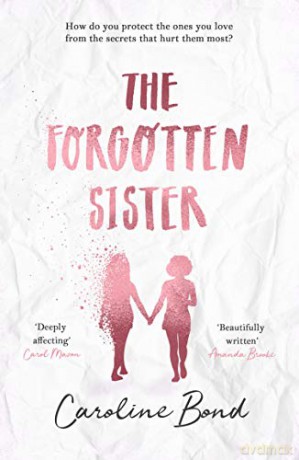 The Forgotten Sister - Caroline Bond [KSIĄŻKA]