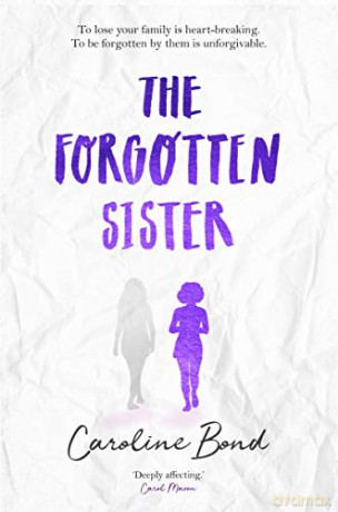 The Forgotten Sister - Caroline Bond [KSIĄŻKA]