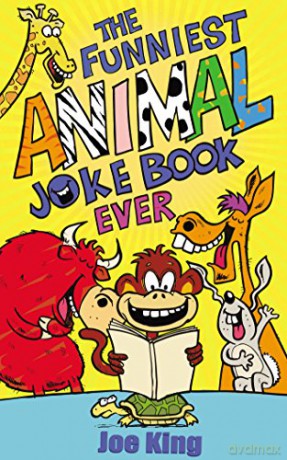 The Funniest Animal Joke Book Ever - Joe King [KSIĄŻKA]