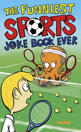 The Funniest Sports Joke Book Ever - Joe King [KSIĄŻKA]