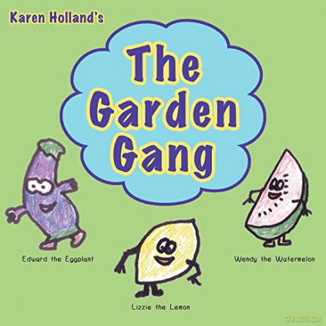 The Garden Gang - Karen Holland [KSIĄŻKA]