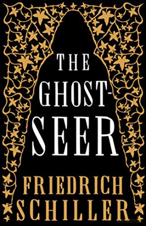 The Ghost-Seer (Alma Classics) - Friedrich Schiller [KSIĄŻKA]