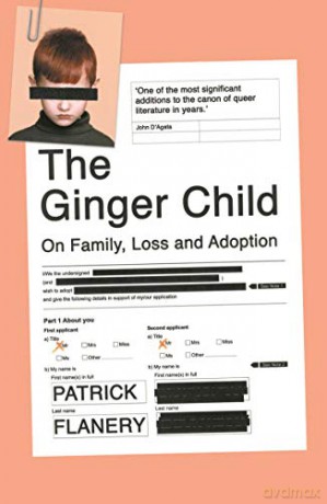 The Ginger Child: On Family, Loss and Adoption - Patrick Flanery [KSIĄŻKA]