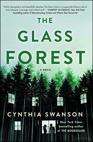 The Glass Forest: A Novel - Cynthia Swanson [KSIĄŻKA]