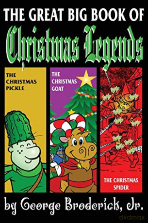 The Great Big Book Of Christmas Legends - George Broderick Jr [KSIĄŻKA]