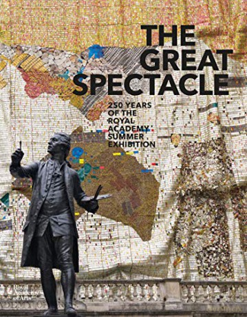 The Great Spectacle: 250 Years of the Royal Academy Summer Exhibition - Mark Hallett [KSIĄŻKA]