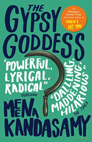 The Gypsy Goddess - Meena Kandasamy [KSIĄŻKA]
