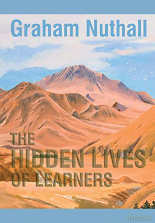 The Hidden Lives of Learners - Graham Nuthall [KSIĄŻKA]