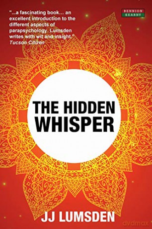 The Hidden Whisper: 2nd Edition - Jj Lumsden [KSIĄŻKA]