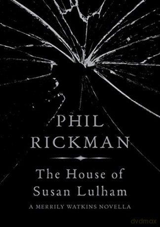 The House of Susan Lulham: A Merrily Watkins Novella (Merrily Watkins Series) - Phil Rickman [KSIĄŻKA]