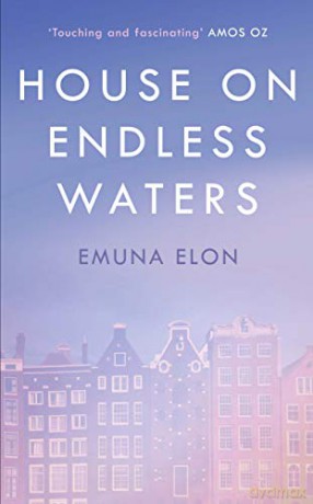 The House on Endless Waters - Emuna Elon [KSIĄŻKA]