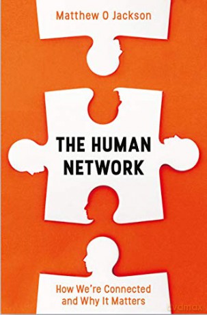 The Human Network: How We're Connected and Why It Matters - Matthew O. Jackson [KSIĄŻKA]