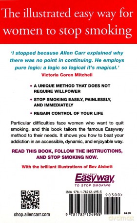 The Illustrated Easy Way for Women to Stop Smoking: A Liberating Guide to a Smoke-Free Future (Allen Carr's Easyway) - Allen Carr [KSIĄŻKA]