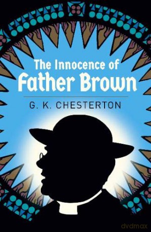 The Innocence of Father Brown (Arcturus Classics) - G. K. Chesterton [KSIĄŻKA]