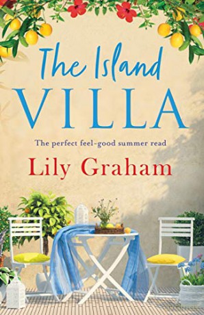 The Island Villa: The perfect feel good summer read - Lily Graham [KSIĄŻKA]