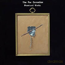 The For Carnation: Promised Works [CD]