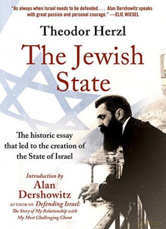 The Jewish State: The Historic Essay that Led to the Creation of the State of Israel - Theodor Herzl [KSIĄŻKA]
