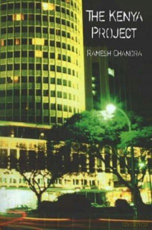The Kenya Project - Ramesh Chandra [KSIĄŻKA]