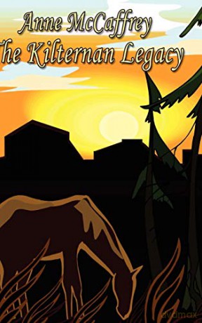 The Kilternan Legacy - Anne McCaffrey [KSIĄŻKA]