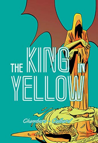 The King in Yellow (Weird Fiction) - I.N.J. Culbard [KSIĄŻKA]