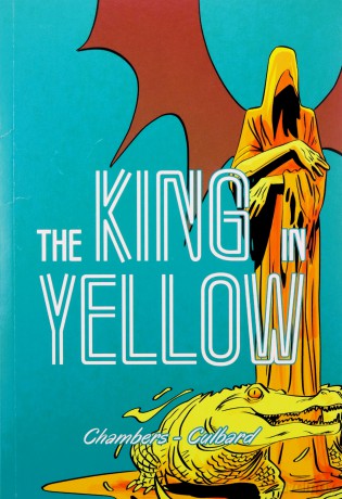 The King in Yellow (Weird Fiction) - I.N.J. Culbard [KSIĄŻKA]
