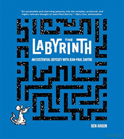 The Labyrinth: An Existential Odyssey with Jean-Paul Sartre - Ben Argon [KSIĄŻKA]