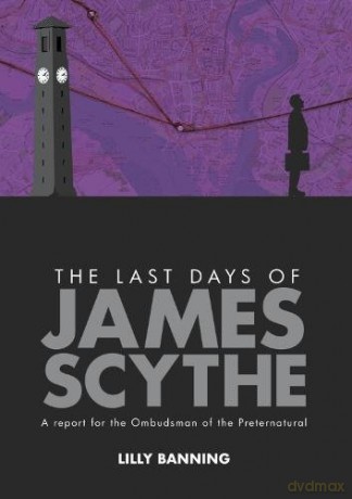 The Last Days of James Scythe - Lilly Banning [KSIĄŻKA]