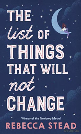 The List of Things That Will Not Change - Rebecca Stead [KSIĄŻKA]