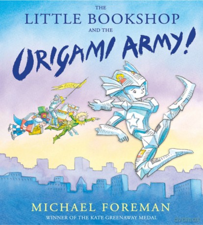 The Little Bookshop and the Origami Army: 1 (Origami Girl) - Michael Foreman [KSIĄŻKA]