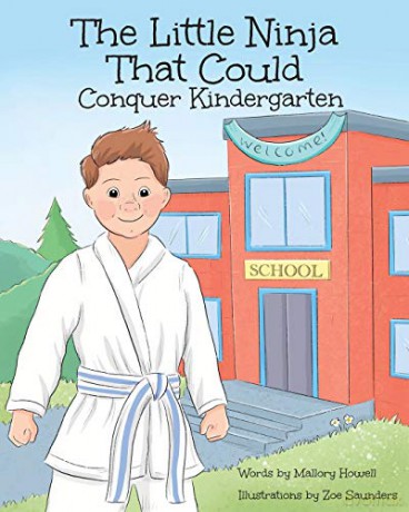 The Little Ninja That Could: Conquer Kindergarten - Mallory Howell [KSIĄŻKA]
