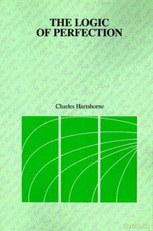The Logic of Perfection - Charles Hartshorne [KSIĄŻKA]