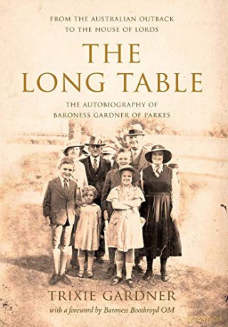The Long Table: The Autobiography of Baroness Gardner of Parkes - Trixie Gardner [KSIĄŻKA]