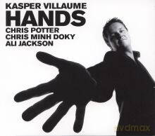 Kasper Villaume, Chris Potter, Chris Minh Doky, Ali Jackson: Hands [CD]
