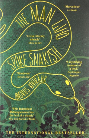 The Man Who Spoke Snakish - Andrus Kivirähk [KSIĄŻKA]