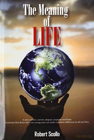 The Meaning of Life - Robert Scollo [KSIĄŻKA]
