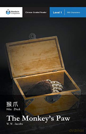 The Monkey's Paw: Mandarin Companion Graded Readers Level 1 - W.W. Jacobs [KSIĄŻKA]