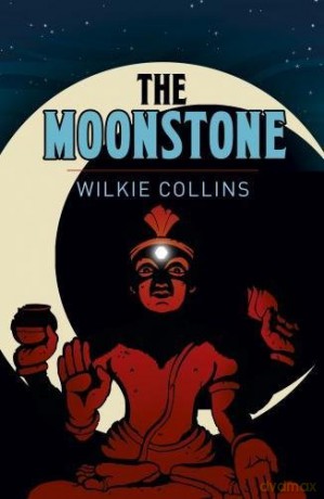 The Moonstone (Classics) - Wilkie Collins [KSIĄŻKA]