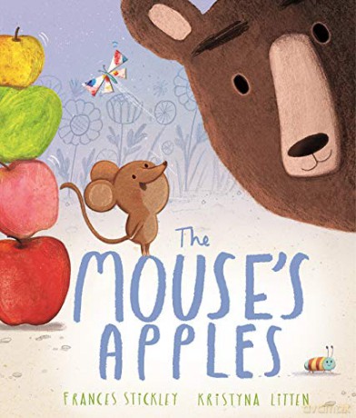 The Mouse's Apples - Frances Stickley [KSIĄŻKA]