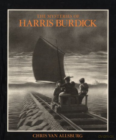 The Mysteries of Harris Burdick - Chris Van Allsburg [KSIĄŻKA]
