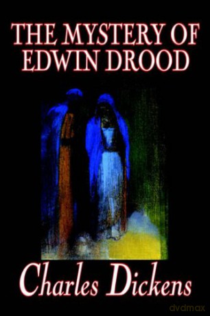 The Mystery of Edwin Drood by Charles Dickens, Fiction, Classics, Literary - Charles Dickens [KSIĄŻKA]