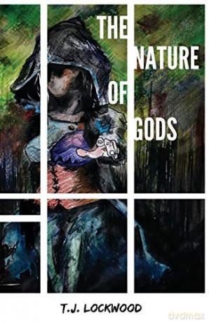 The Nature of Gods - T.J. Lockwood [KSIĄŻKA]