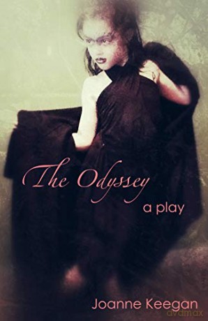 The Odyssey: A Comedy in Two Acts - Joanne Keegan [KSIĄŻKA]