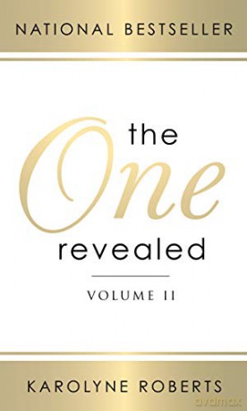 The One Revealed: Volume II: A Woman's Hopeful and Helpful Guide in Knowing Who Her Husband Is - Karolyne Roberts [KSIĄŻKA]
