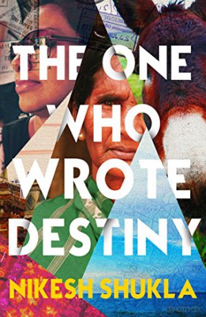 The One Who Wrote Destiny - Nikesh Shukla [KSIĄŻKA]